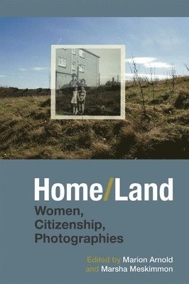 Marion Arnold, Marsha Meskimmon - Home/Land, Häftad