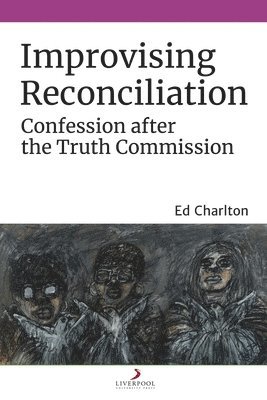 bokomslag Improvising Reconciliation