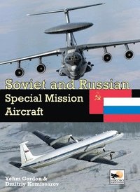 bokomslag Soviet and Russian Special Mission Aircraft