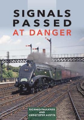 Signals Passed at Danger 1