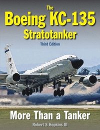 bokomslag The Boeing KC-135 Stratotanker