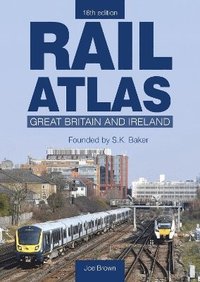 bokomslag Rail Atlas: Great Britain & Ireland 16th Edition