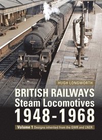 bokomslag British Railways Steam Locomotives 1948-68