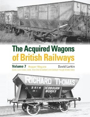 bokomslag The Acquired Wagons of British Railways Volume 7