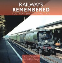 bokomslag Railways Remembered: Southern England 1962-1972
