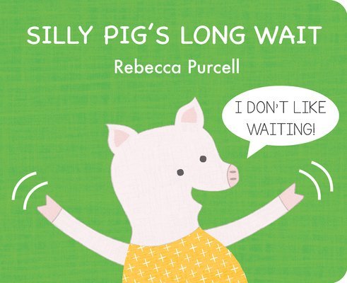 Silly Pig's Long Wait 1