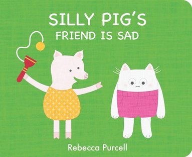 bokomslag Silly Pig's Friend is Sad