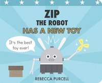bokomslag Zip the Robot Has a New Toy