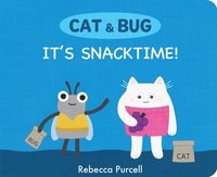 bokomslag Cat & Bug: It's Snack Time!
