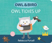 bokomslag Owl & Bird: Owl Tidies Up