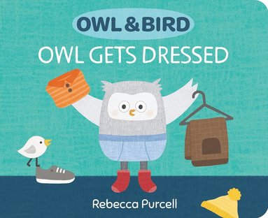 bokomslag Owl & Bird: Owl Gets Dressed