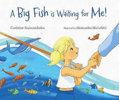 bokomslag Big Fish is Waiting for Me!
