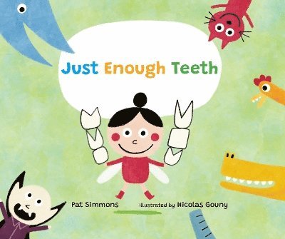 Just Enough Teeth 1