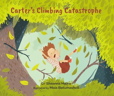 Dr Sheanna Maine - Carter's Climbing Catastrophe, Inbunden