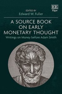 bokomslag A Source Book on Early Monetary Thought