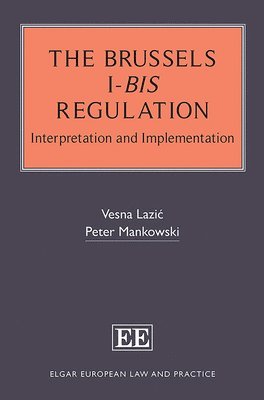 bokomslag The Brussels I-bis Regulation