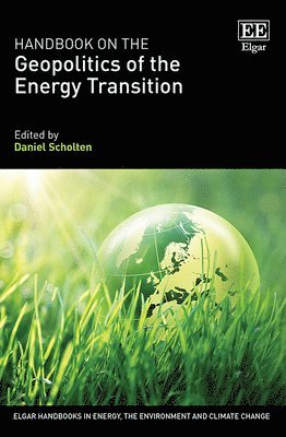 bokomslag Handbook on the Geopolitics of the Energy Transition