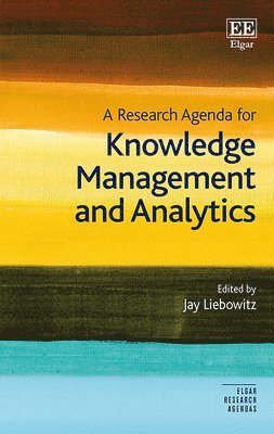 A Research Agenda for Knowledge Management and Analytics 1