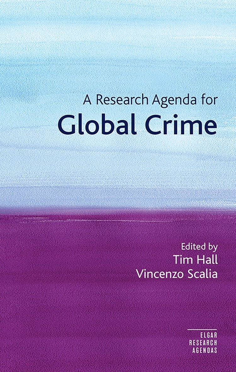 Research Agenda for Global Crime 1