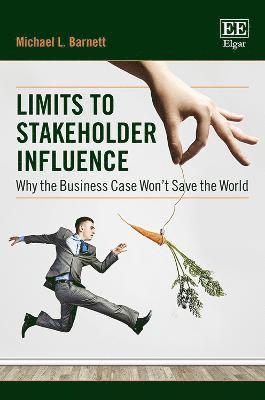 Michael L. Barnett - Limits to Stakeholder Influence, Häftad