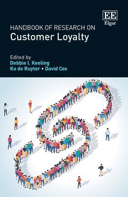 Handbook of Research on Customer Loyalty 1