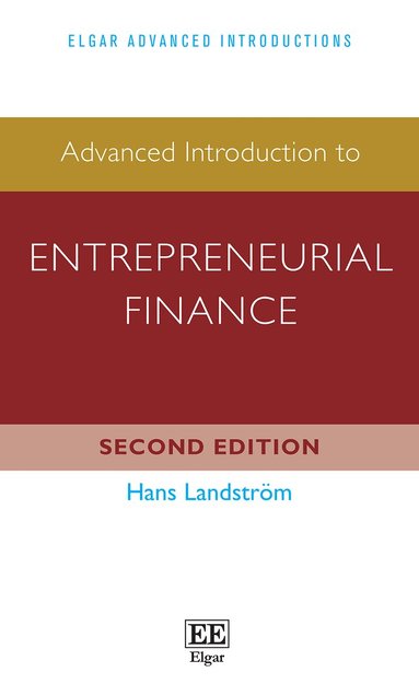 Hans Landström - Advanced Introduction to Entrepreneurial Finance, Häftad