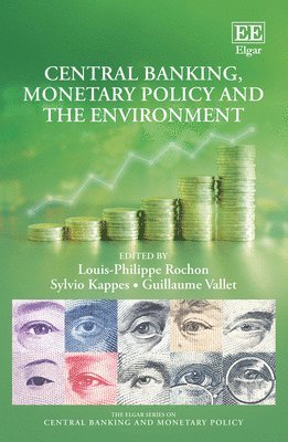 bokomslag Central Banking, Monetary Policy and the Environment