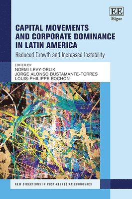 Capital Movements and Corporate Dominance in Latin America 1