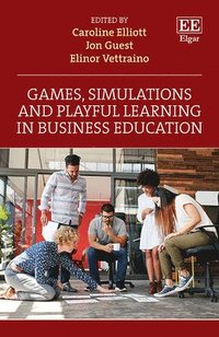 bokomslag Games, Simulations and Playful Learning in Business Education