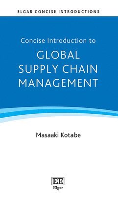 Concise Introduction to Global Supply Chain Management 1