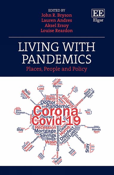 John R. Bryson, Lauren Andres, Aksel Ersoy, Louise Reardon - Living with Pandemics, Inbunden