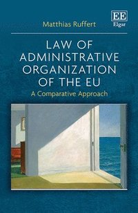 bokomslag Law of Administrative Organization of the EU