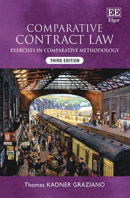 Thomas Kadner Graziano - Comparative Contract Law, Inbunden