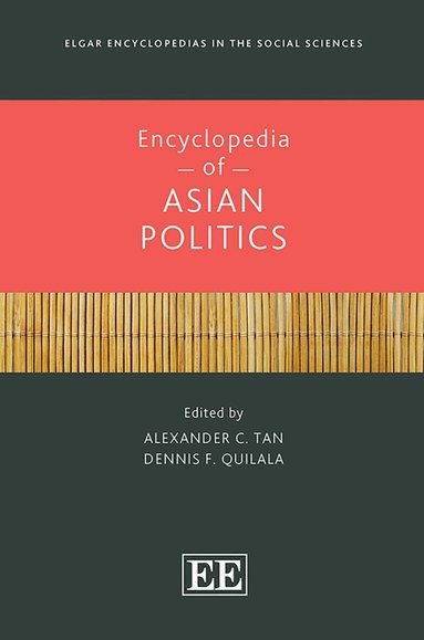 Alexander C. Tan, Dennis Quilala - Encyclopedia of Asian Politics, Inbunden
