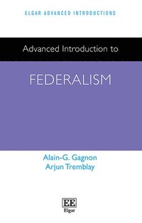 bokomslag Advanced Introduction to Federalism