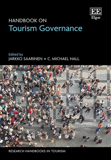 Jarkko Saarinen, C M. Hall - Handbook on Tourism Governance, Inbunden