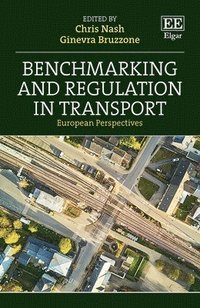 bokomslag Benchmarking and Regulation in Transport
