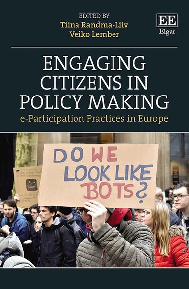 Tiina Randma-Liiv, Veiko Lember - Engaging Citizens in Policy Making, Inbunden