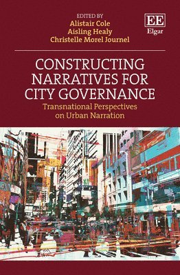 Constructing Narratives for City Governance 1