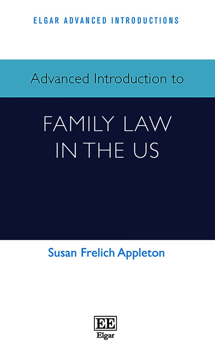 Advanced Introduction to Family Law in the US