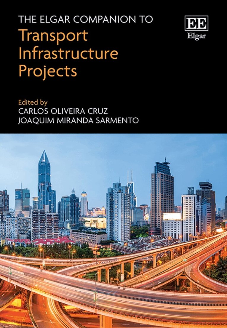 Carlos O. Cruz, Joaquim M. Sarmento - Elgar Companion to Transport Infrastructure Projects, Inbunden