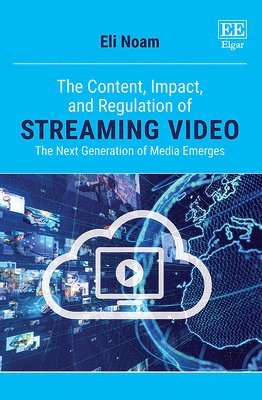 The Content, Impact, and Regulation of Streaming Video 1