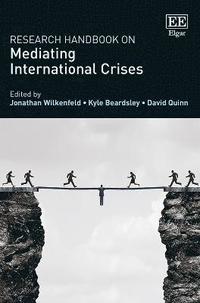 bokomslag Research Handbook on Mediating International Crises