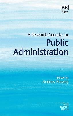 A Research Agenda for Public Administration 1