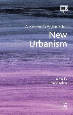 bokomslag A Research Agenda for New Urbanism