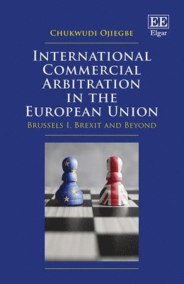 bokomslag International Commercial Arbitration in the European Union