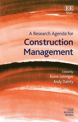 A Research Agenda for Construction Management 1