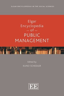 Elgar Encyclopedia of Public Management 1