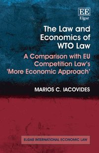 bokomslag The Law and Economics of WTO Law