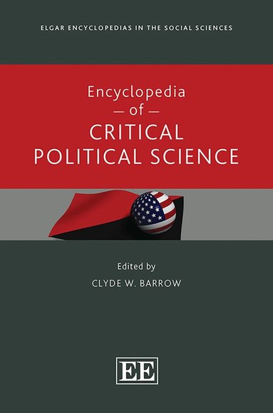 Clyde W. Barrow - Encyclopedia of Critical Political Science, Inbunden